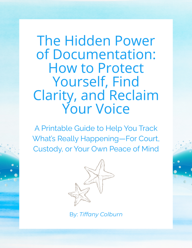 The Hidden Power of Documentation: How to Protect Yourself, Find Clarity, and Reclaim Your Voice 1 Cover of a guide titled "The Hidden Power of Documentation: How to Protect Yourself, Find Clarity, and Reclaim Your Voice" by Tiffany Colburn. It includes starfish illustrations on a blue background with curved lines.