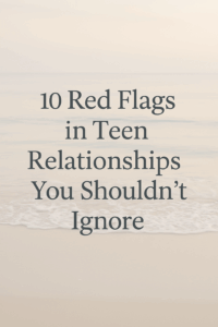 Text on a soft, blurred beach background reads: "10 Warning Signs in Teen Relationships You Shouldn’t Ignore." The image features a calm, muted color palette with gentle waves in the distance.