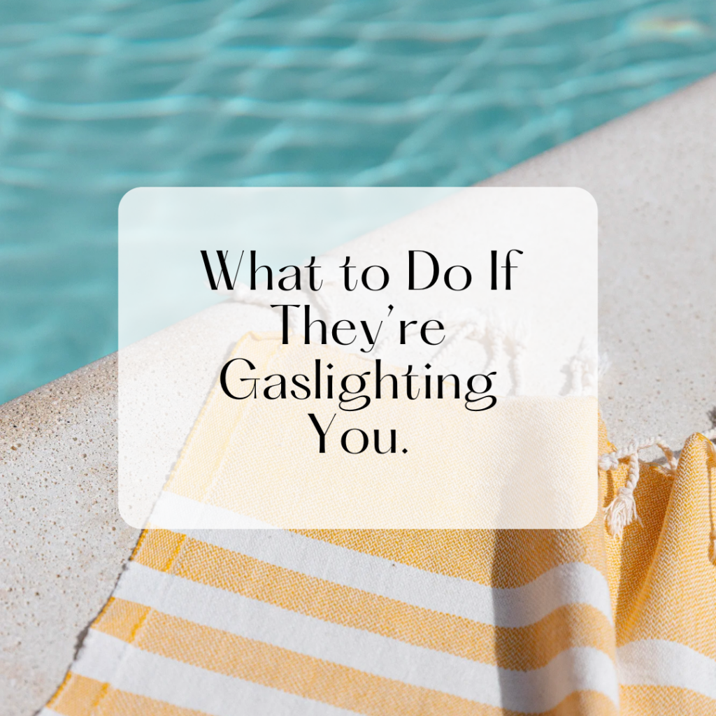 Are They Gaslighting You? Signs You Shouldn’t Ignore 2 A textured stone surface beside a swimming pool showcases a yellow and white striped towel partially visible. Overlaid text asks: "are they gaslighting you? Here's what to do.